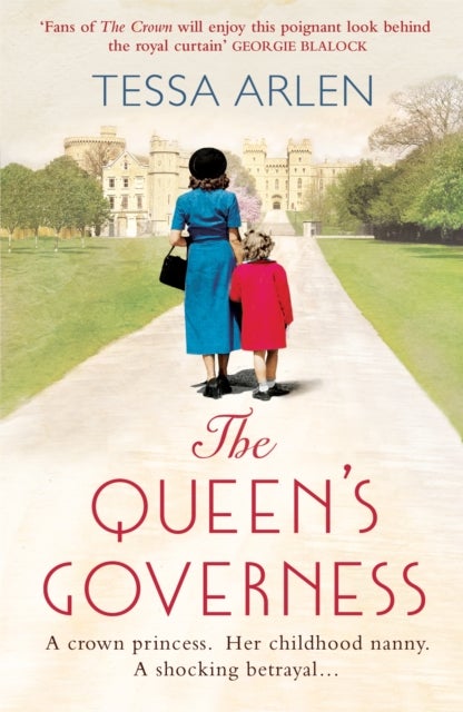 The Queen's Governess - The scandalous and unmissable royal story you won't be able to put down in 2022!