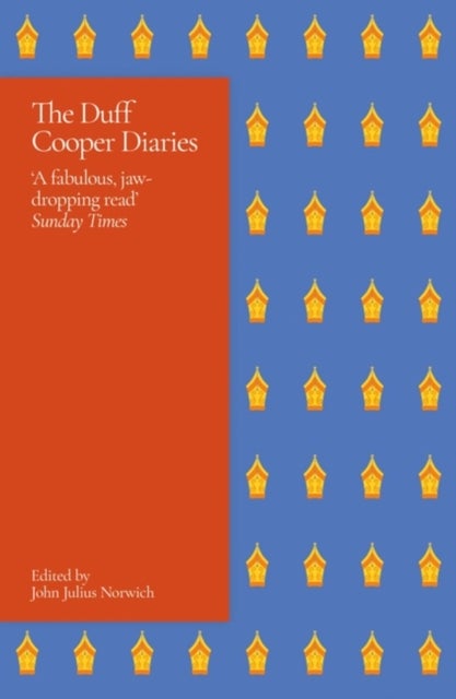 The Duff Cooper Diaries - 1915-1951