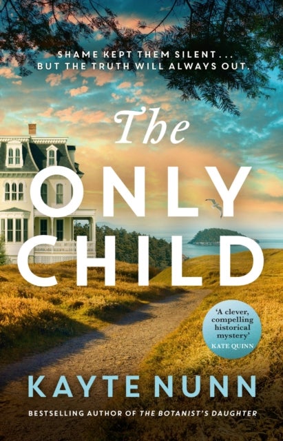 The Only Child - The utterly compelling and heartbreaking novel from the bestselling author of The Botanist's Daughte