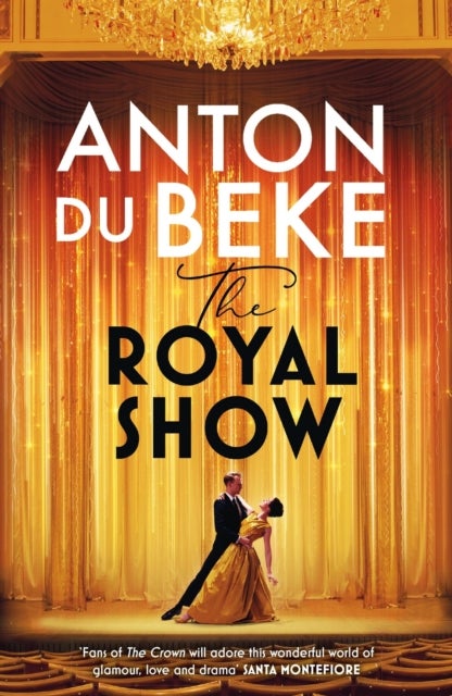 The Royal Show - A brand new series from the nation¿s favourite entertainer, Anton Du Beke