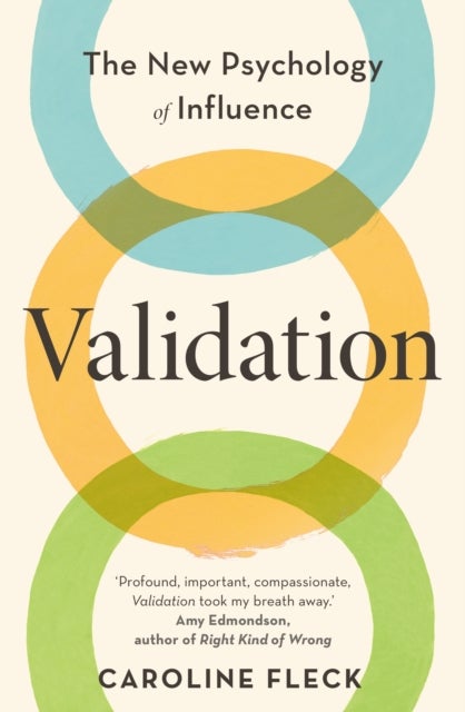 Validation - The New Psychology of Influence