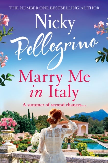 Marry Me in Italy - The perfect escapist holiday read from the number one bestselling author!