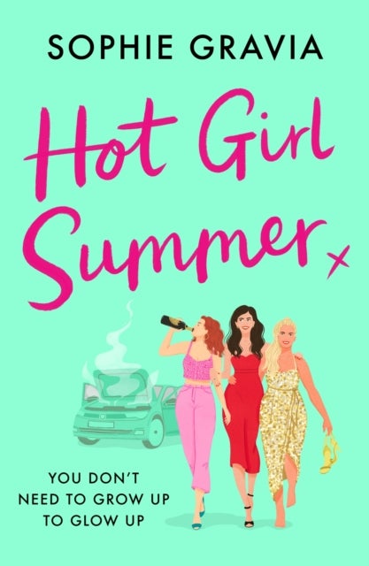 Hot Girl Summer - The laugh-out-loud holiday read for summer 2024!