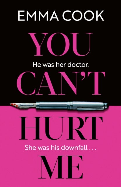 You Can't Hurt Me - The most addictive, heart-pounding thriller you¿ll read in 2024