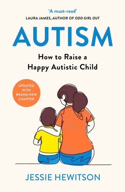 Autism - How to raise a happy autistic child