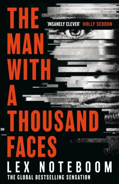 The Man with a Thousand Faces - The gripping, unputdownable debut from the global thriller sensation!