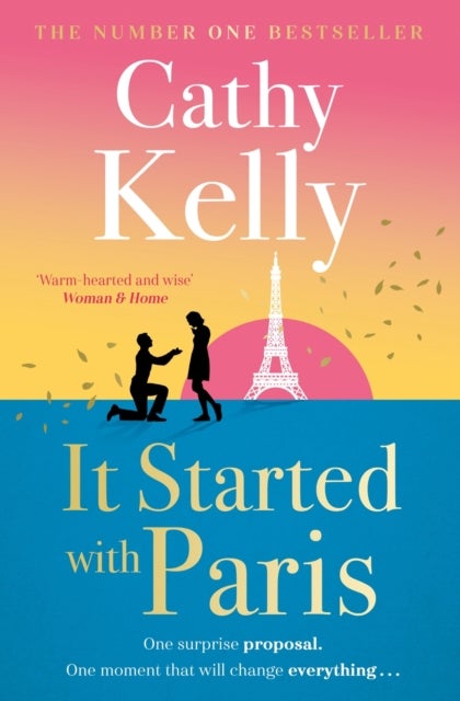 It Started With Paris - The heartwarming and romantic story of second chances from the number one bestselling author!