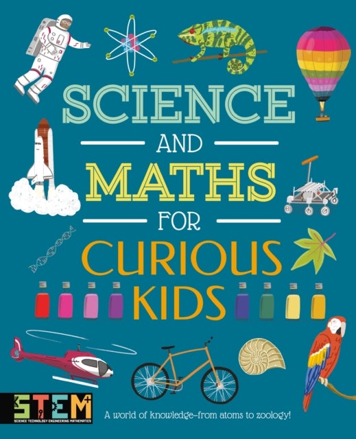 Bilde av Science And Maths For Curious Kids Av Lynn Huggins-cooper, Laura Baker