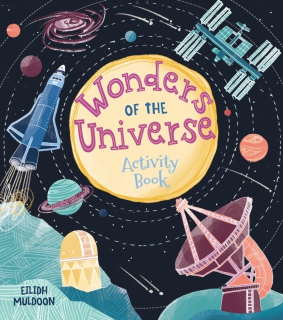 Bilde av Wonders Of The Universe Activity Book Av Emily Stead