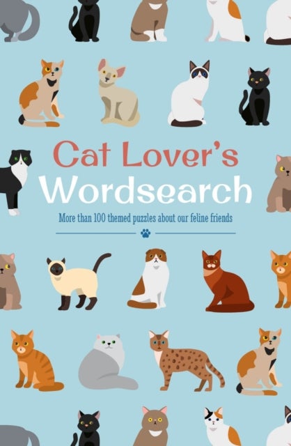 Cat Lover's Wordsearch - More than 100 Themed Puzzles about our Feline Friends