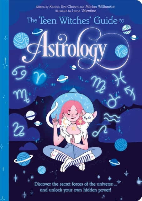 Bilde av The Teen Witches&#039; Guide To Astrology Av Xanna Eve Chown, Marion Williamson