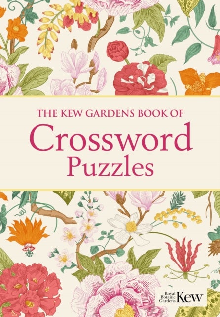 The Kew Gardens Book of Crossword Puzzles - Over 200 Puzzles