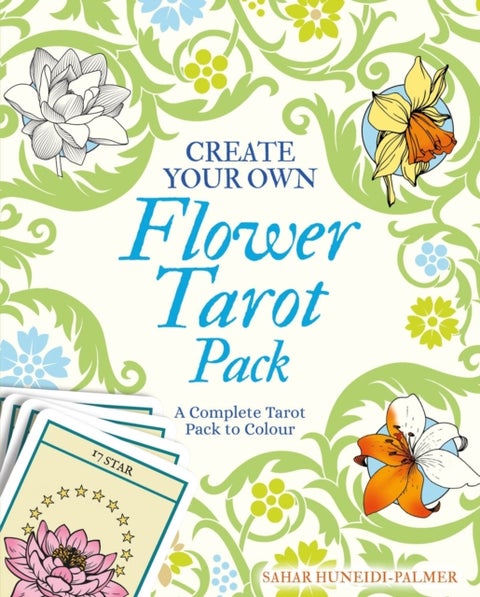 Create Your Own Flower Tarot Pack - A Complete Tarot Pack to Colour