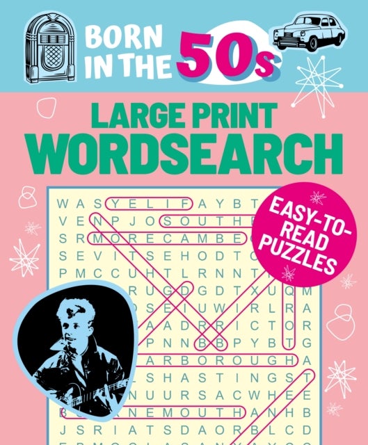 Born in the 50s Large Print Wordsearch - Easy-to-Read Puzzles