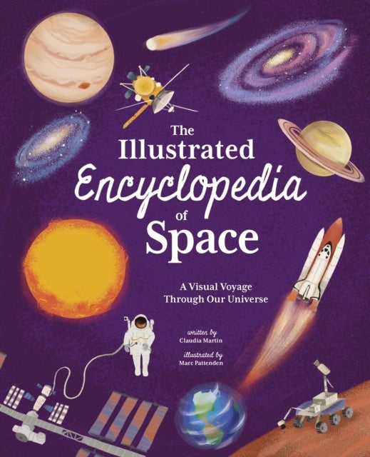 Bilde av The Illustrated Encyclopedia Of Space Av Claudia Martin