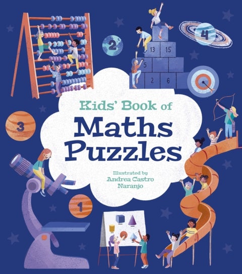 Kids' Book of Maths Puzzles - Over 84 Brain-Teasing Activities