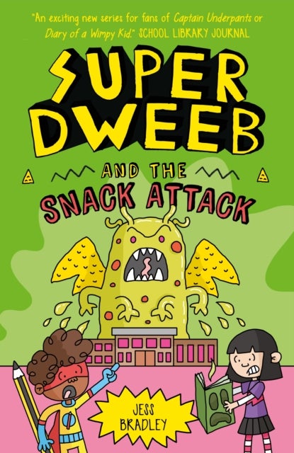 Bilde av Super Dweeb And The Snack Attack Av Jess Bradley