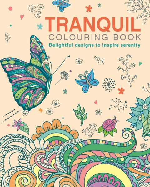 The Tranquil Colouring Book - Delightful Designs to Inspire Serenity