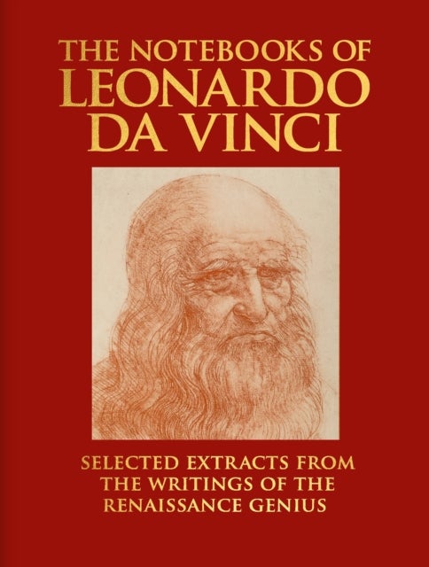Bilde av The Notebooks Of Leonardo Da Vinci Av Leonardo Da Vinci