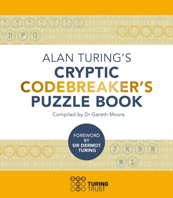 Bilde av Alan Turing&#039;s Cryptic Codebreaker&#039;s Puzzle Book Av Dr Gareth Moore
