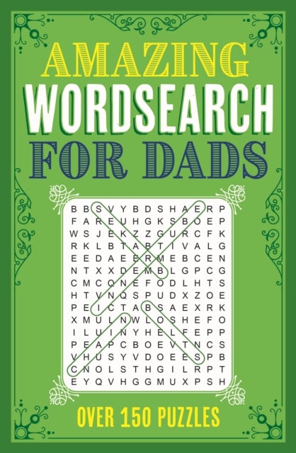 Amazing Wordsearch for Dads - Over 150 Puzzles