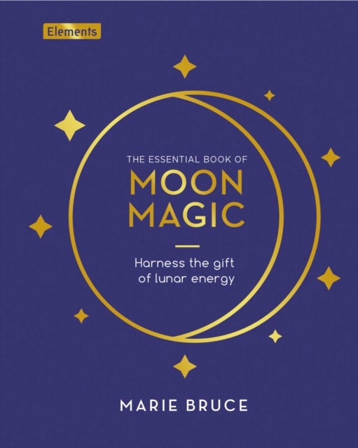 Bilde av The Essential Book Of Moon Magic Av Marie Bruce