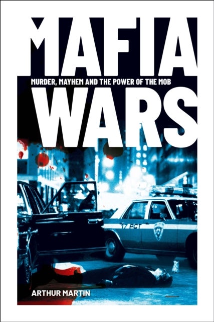 Mafia Wars - Murder, Mayhem and the Mob