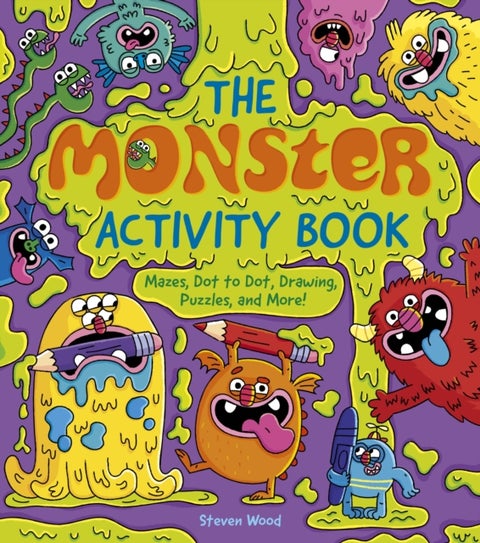 The Monster Activity Book - Mazes, Dot to Dot, Drawing, Puzzles, and More!