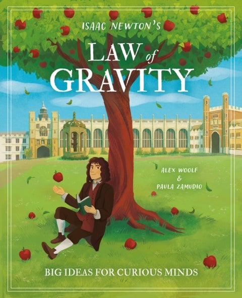 Isaac Newton's Law of Gravity - Big Ideas for Curious Minds