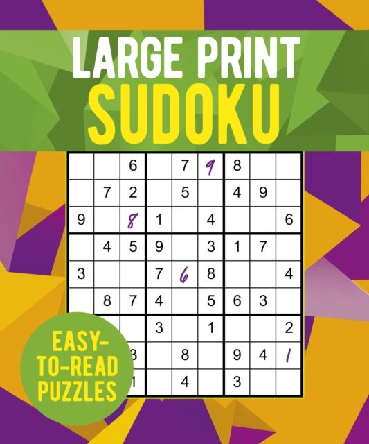 Large Print Sudoku - Over 250 Easy-to-Read Puzzles