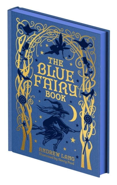 The Blue Fairy Book - Illustrated by Henry Ford and G. P. Jacomb-Hood