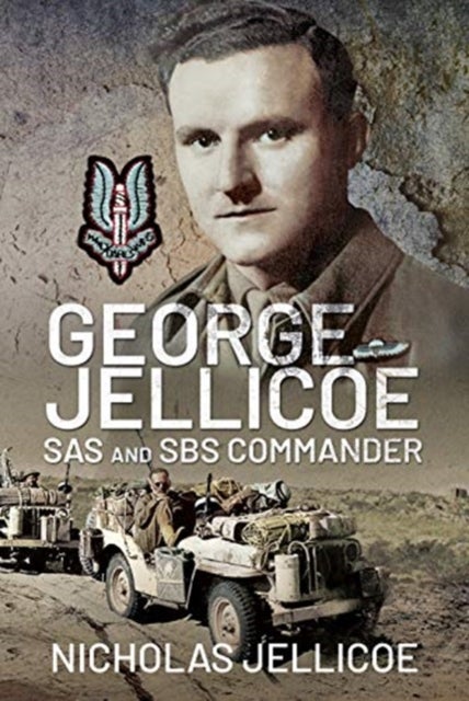 George Jellicoe - SAS and SBS Commander