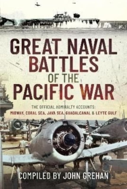 Bilde av Great Naval Battles Of The Pacific War Av John Grehan