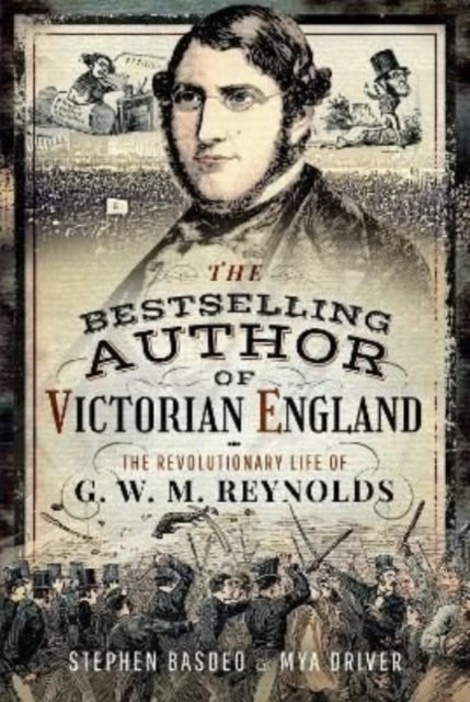 Bilde av The Bestselling Author Of Victorian England Av Stephen Basdeo, Mya Driver