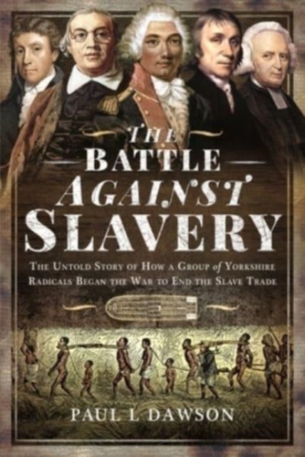 Bilde av The Battle Against Slavery Av Dawson Paul L
