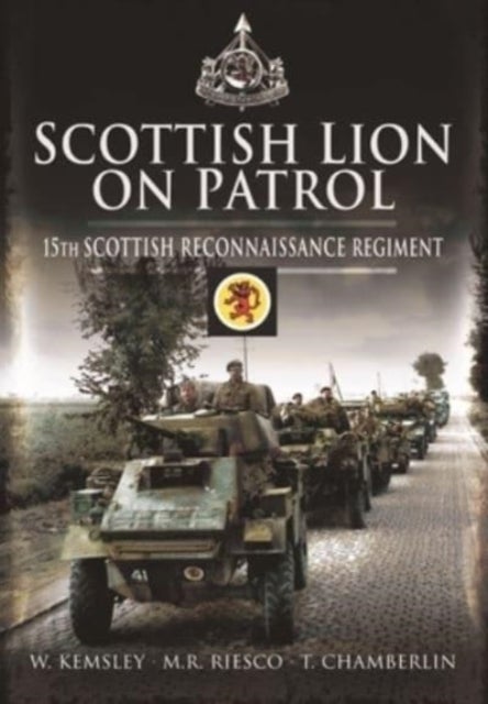 Scottish Lion on Patrol - 15th Scottish Reconnaissance Regiment