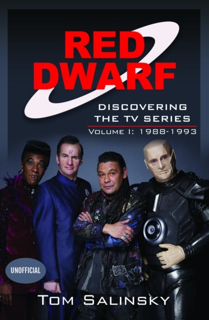 Red Dwarf: Discovering the TV Series - Volume I: 1988-1993