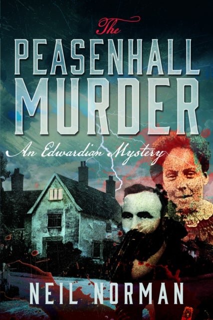 The Peasenhall Murder - An Edwardian Mystery