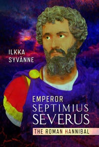 Bilde av Emperor Septimius Severus Av Ilkka Syvanne