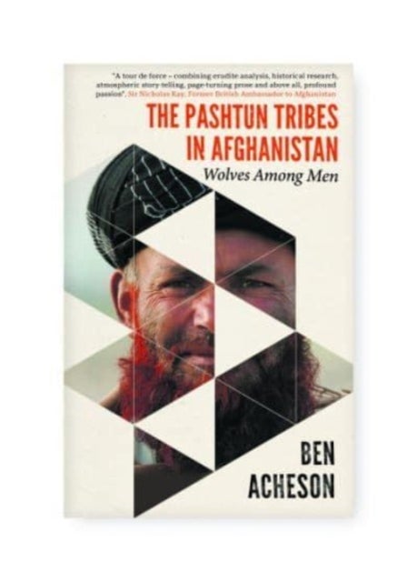 Bilde av The Pashtun Tribes In Afghanistan Av Ben Acheson