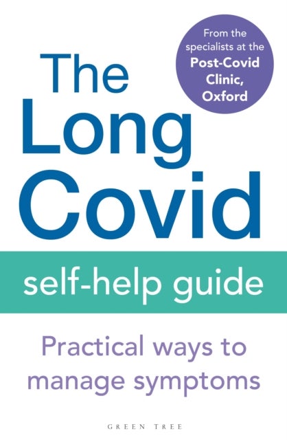 Bilde av The Long Covid Self-help Guide Av Oxford The Specialists From The Post-covid Clinic