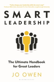 Smart Leadership - The Ultimate Handbook for Great Leaders