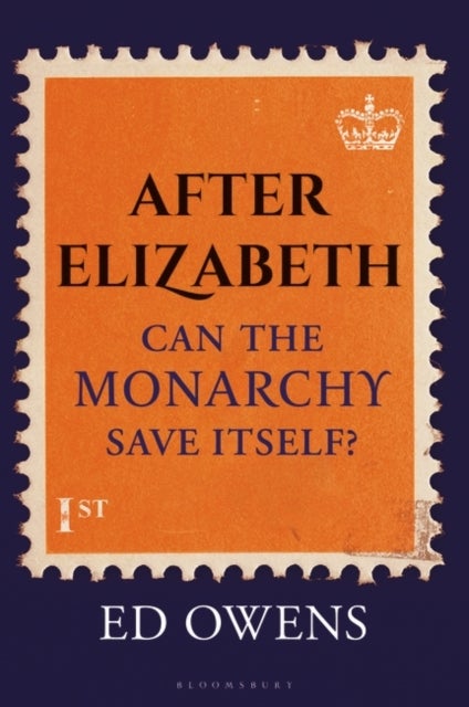 After Elizabeth - Can the Monarchy Save Itself?