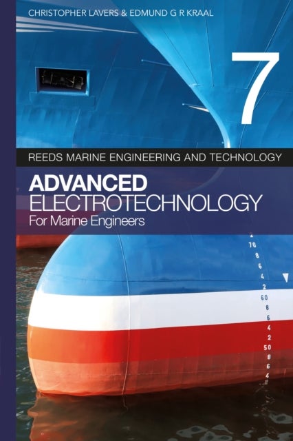 Reeds vol 7: Advanced Electrotechnology for Marine Engineers