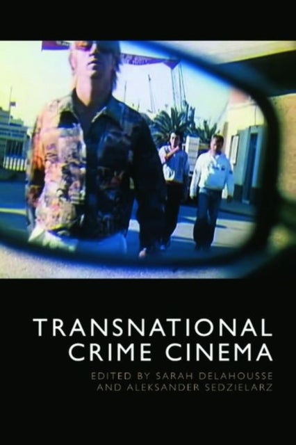 Bilde av Transnational Crime Cinema