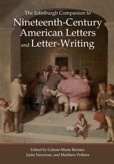 Bilde av The Edinburgh Companion To Nineteenth-century American Letters And Letter-writing