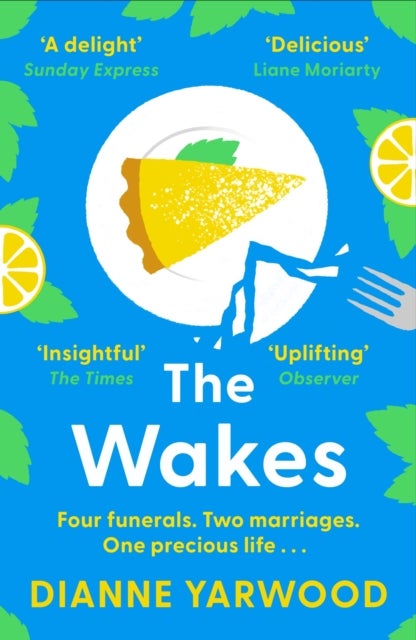 The Wakes - The hilarious and heartbreaking Australian bestseller