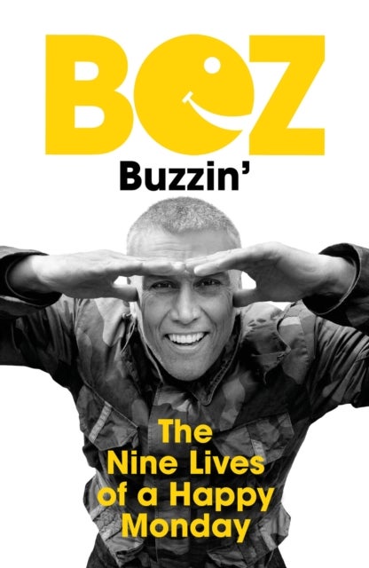 Buzzin' - The Nine Lives of a Happy Monday