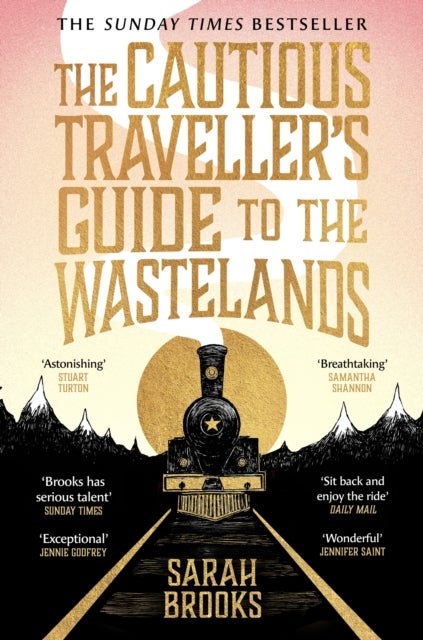 The Cautious Traveller's Guide to The Wastelands - THE INSTANT SUNDAY TIMES BESTSELLER