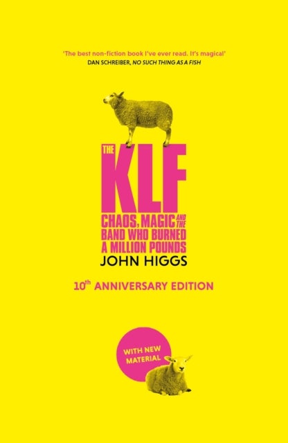 The KLF - Chaos, Magic and the Band who Burned a Million Pounds